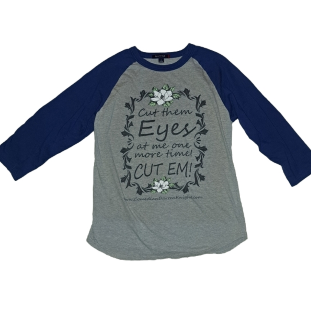 Women's szS local comedian SOUTHERN MAMA) some may know him. Quarter sleeve tee.